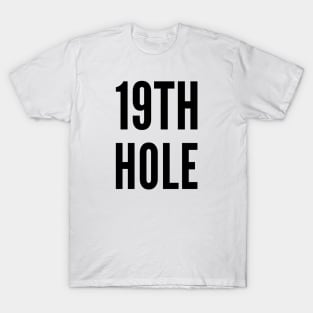 19TH Hole Golf T-Shirts T-Shirt